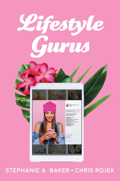 Book cover of: Lifestyle Gurus. By: Stephanie A. Baker