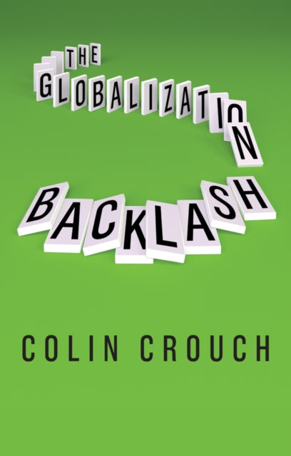 Book cover of: Globalization Backlash. By: Colin Crouch