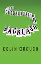 Book cover of: Globalization Backlash. By: Colin Crouch
