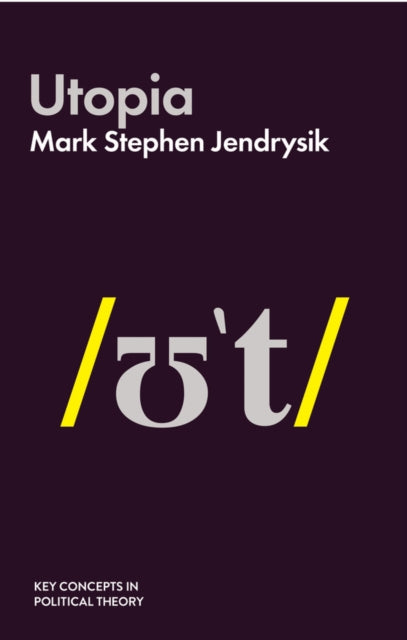 Book cover of: Utopia. By: Mark Jendrysik