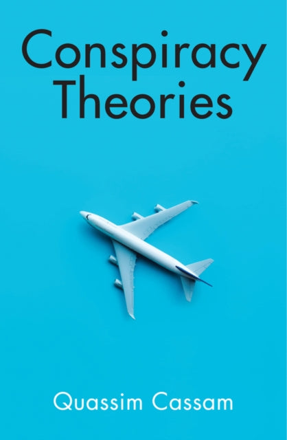 Book cover of: Conspiracy Theories. By: Quassim Cassam