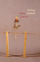 Book cover of: Doing Justice. By: Pablo Oyarzun
