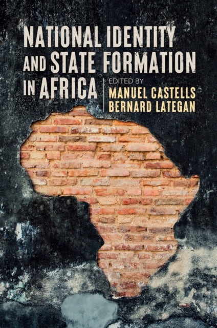 Book cover of: National Identity and State Formation in Africa. By: Bernard Lategan