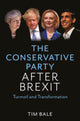 Book cover of: Conservative Party After Brexit. By: Bale