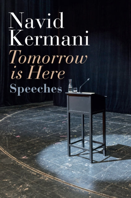Book cover of: Tomorrow is Here. By: Navid Kermani