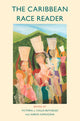Book cover of: Caribbean Race Reader. By: Victoria Collis-Buthelezi