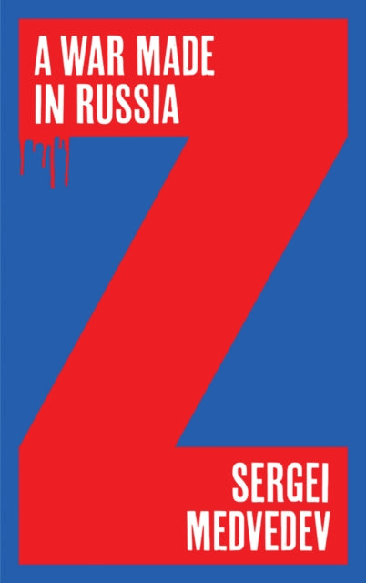 Book cover of: War Made in Russia. By: S. Medvedev