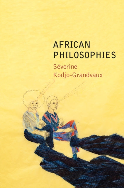 Book cover of: African Philosophies. By: Severine Kodjo-Grandvaux