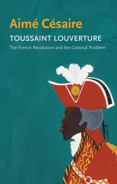 Book cover of: Toussaint Louverture. By: Aime Cesaire