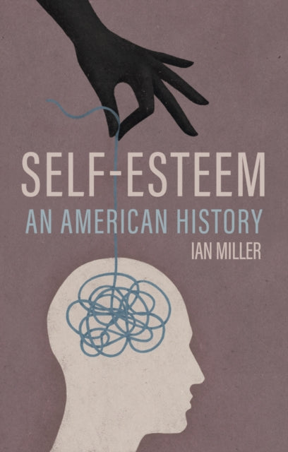 Book cover of: Self-Esteem. By: Ian Miller