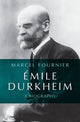 Book cover of: Emile Durkheim. By: Marcel Fournier