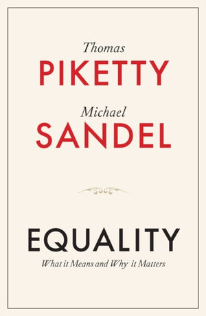 Equality, What It Means and Why It Matters