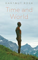 Book cover of: Time and World. By: Hartmut Rosa