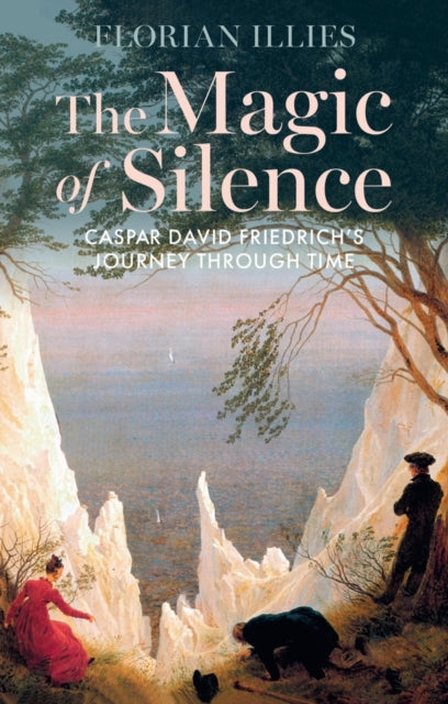 Book cover of: Magic of Silence. By: Florian Illies