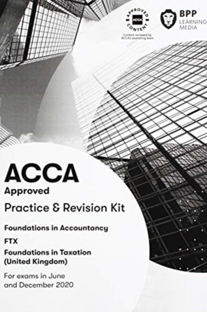 Book cover of: FIA Foundations in Taxation FTX FA2019. By: BPP Learning Media