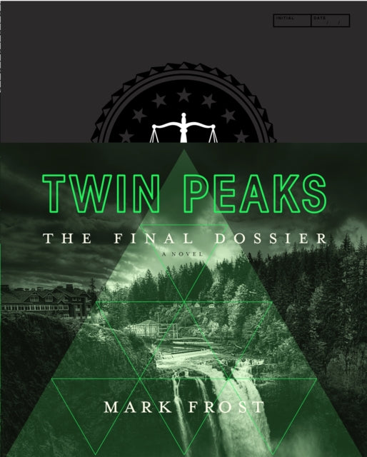 Twin Peaks: The Final Dossier 9781509802043 Mark Frost (author)
