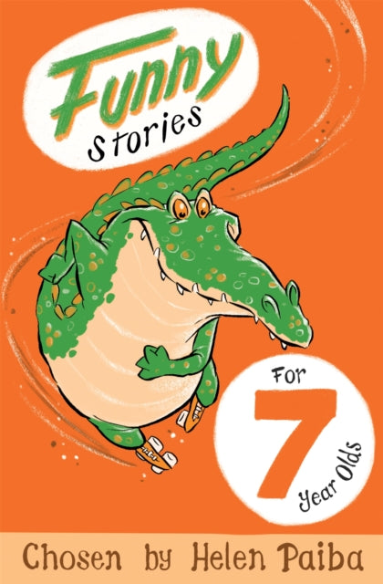 Book cover of: Funny Stories For 7 Year Olds. By: PAIBA, HELEN