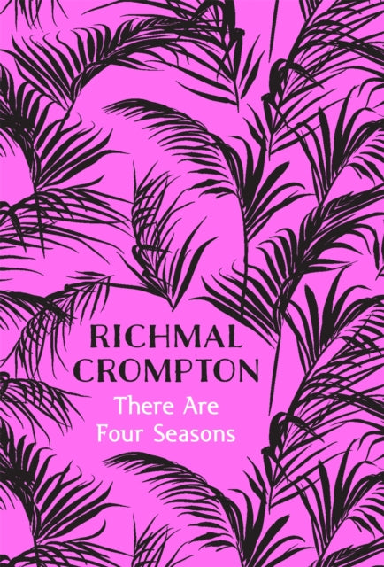 Book cover of: There Are Four Seasons. By: Richmal Crompton