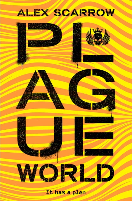 Book cover of: Plague World. By: Alex Scarrow