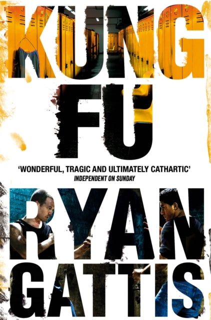 Book cover of: Kung Fu. By: Ryan Gattis