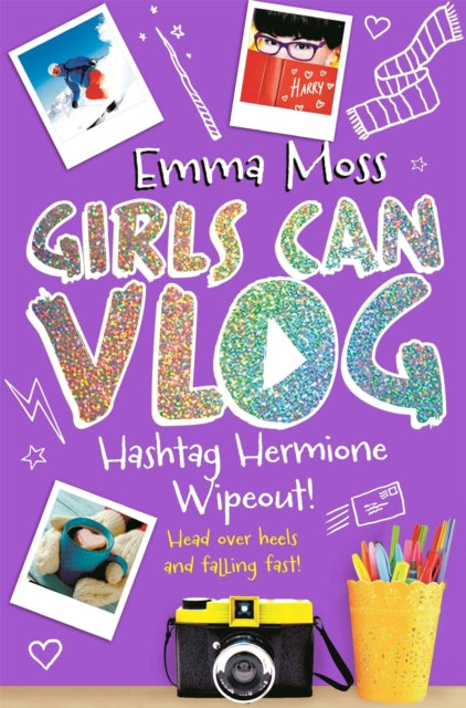 Book cover of: Hashtag Hermione: Wipeout!. By: Emma Moss