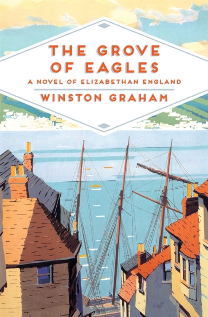 Book cover of: Grove of Eagles. By: Winston Graham
