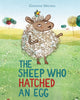 Book cover of: Sheep Who Hatched an Egg. By: MERINO, GEMMA