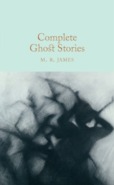 Complete Ghost Stories 9781509827725 Montague Rhodes James