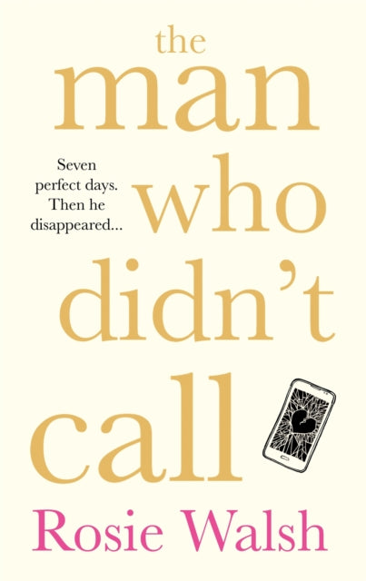 Book cover of: Man Who Didn't Call. By: Rosie Walsh