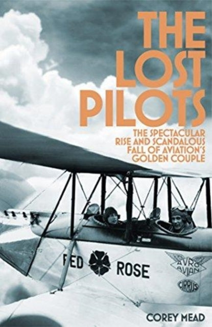 Book cover of: Lost Pilots. By: Corey Mead
