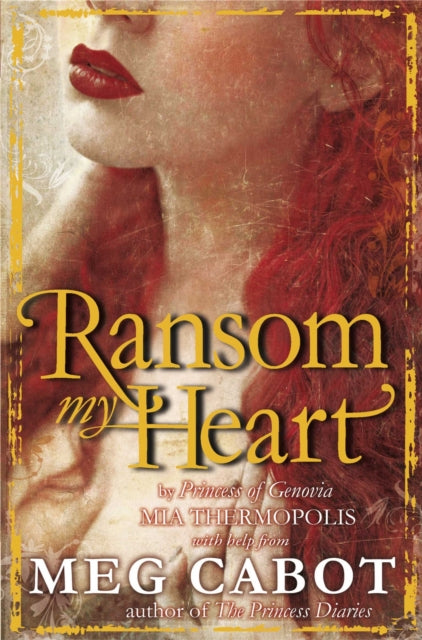 Book cover of: Ransom My Heart. By: Meg Cabot