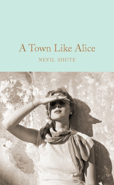 Book cover of: Town Like Alice. By: Nevil Shute