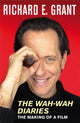 Book cover of: Wah-Wah Diaries. By: Richard E Grant