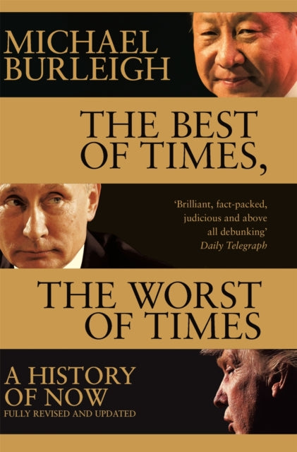 Book cover of: Best of Times, The Worst of Times. By: Michael Burleigh