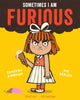 Book cover of: Sometimes I Am Furious. By: Timothy Knapman