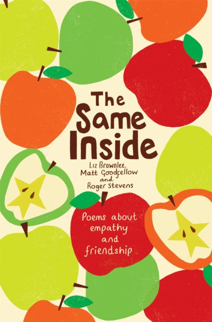 Book cover of: Same Inside: Poems about Empathy and Friendship. By: Liz Brownlee