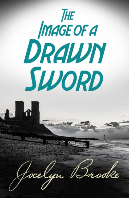 Book cover of: Image of a Drawn Sword. By: Jocelyn Brooke