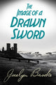Book cover of: Image of a Drawn Sword. By: Jocelyn Brooke