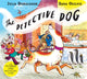 Book cover of: Detective Dog