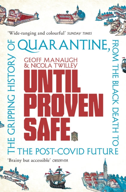 Book cover of: Until Proven Safe. By: Geoff Manaugh