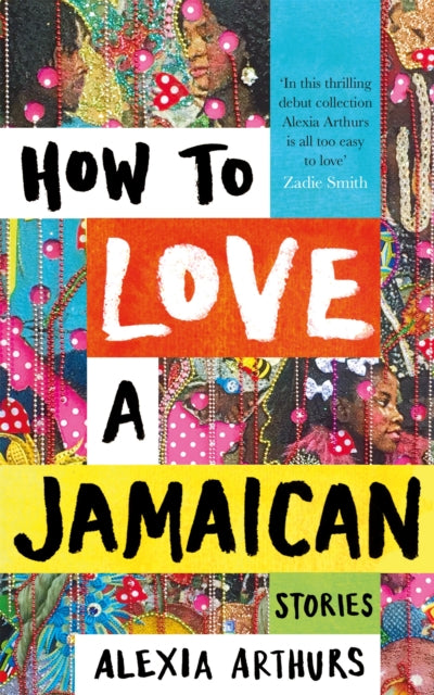 Book cover of: How to Love a Jamaican