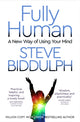 Book cover of: Fully Human. By: Steve Biddulph