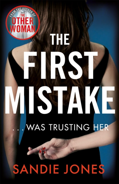 Book cover of: First Mistake. By: Sandie Jones