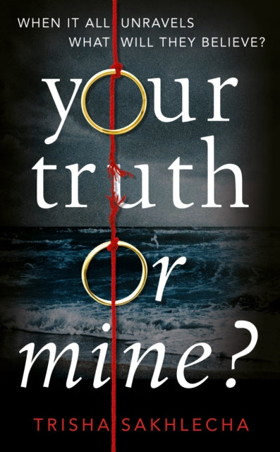 Book cover of: Your Truth or Mine?. By: Trisha Sakhlecha