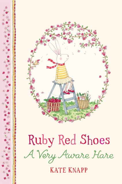 Book cover of: Ruby Red Shoes: A Very Aware Hare. By: Kate Knapp