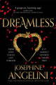 Book cover of: Dreamless. By: Josephine Angelini