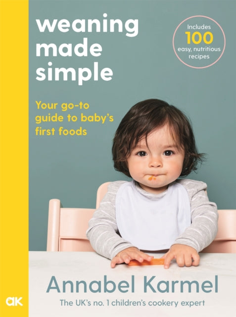 Book cover of: Weaning Made Simple. By: Annabel Karmel