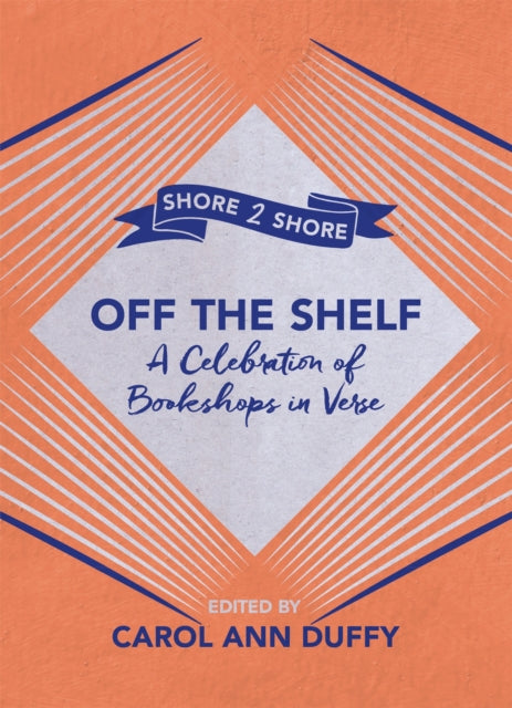 Book cover of: Off The Shelf. By: Ann Duffy Carol