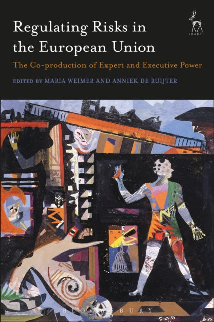 Book cover of: Regulating Risks in the European Union. By: Maria Weimer