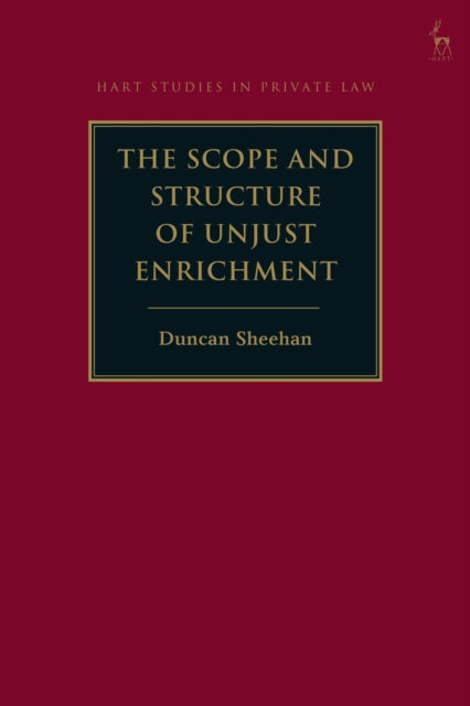 Book cover of: Scope and Structure of Unjust Enrichment. By: Duncan Sheehan